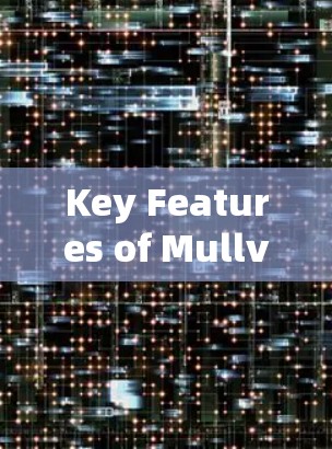 Key Features of Mullvad Global Server: Key Features of Mullvad Global Server:
